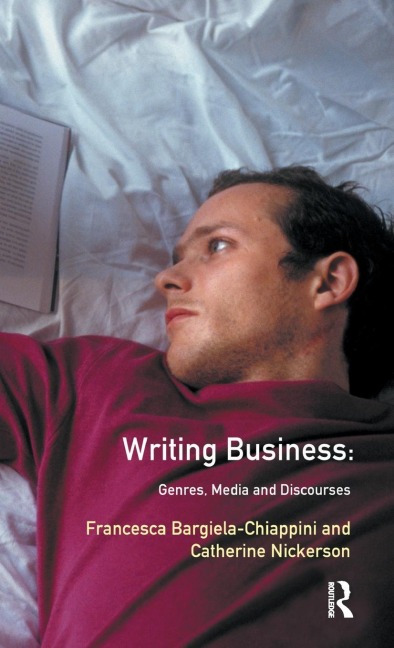 Writing Business: Genres, Media and Discourses