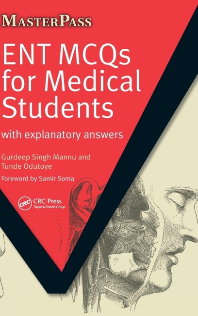 ENT MCQs for Medical Students: with Explanatory Answers