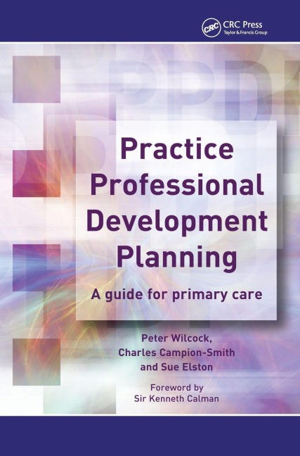 Practice Professional Development Planning: A Guide for Primary Care