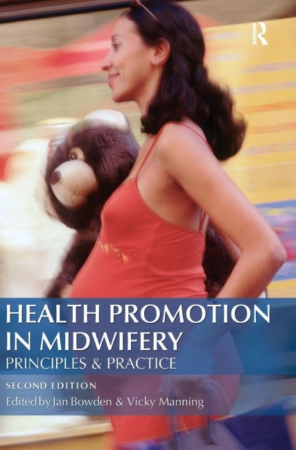 Health Promotion in Midwifery: Principles and practice