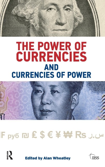 The Power of Currencies and Currencies of Power