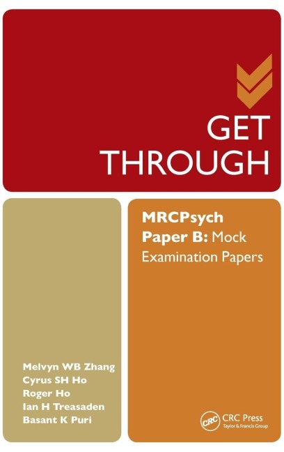 Get Through MRCPsych Paper B: Mock Examination Papers