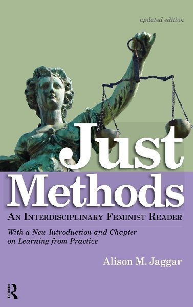 Just Methods: An Interdisciplinary Feminist Reader