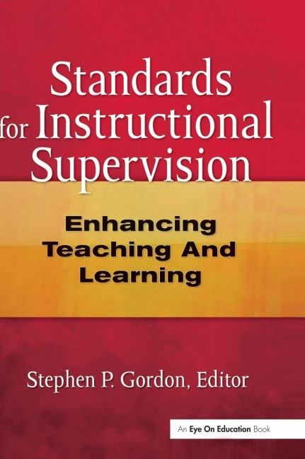 Standards for Instructional Supervision: Enhancing Teaching and Learning