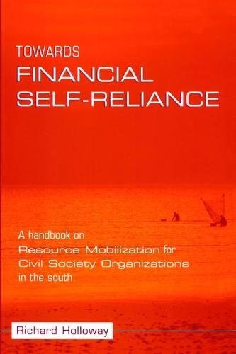 Towards Financial Self-Reliance A Handbook of Approaches to Resource Mobilization for Citizens' Organizations