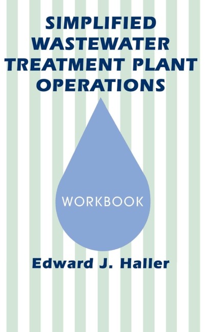 Simplified Wastewater Treatment Plant Operations Workbook