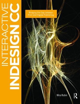 Interactive Indesign CC: Bridging the Gap Between Print and Digital Publishing