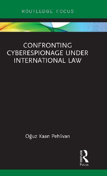 Confronting Cyberespionage Under International Law