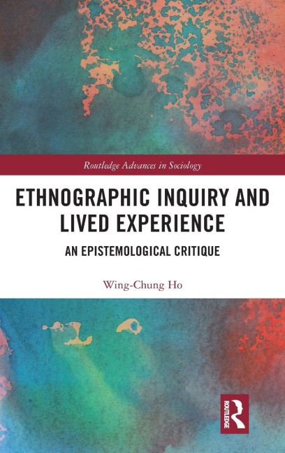 Ethnographic Inquiry and Lived Experience: An Epistemological Critique