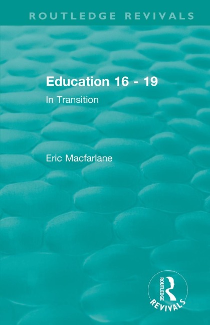 Education 16 - 19 (1993): In Transition