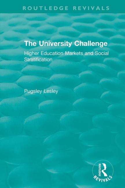 The University Challenge (2004): Higher Education Markets and Social Stratification