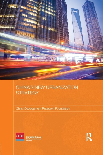 Chinas New Urbanization Strategy