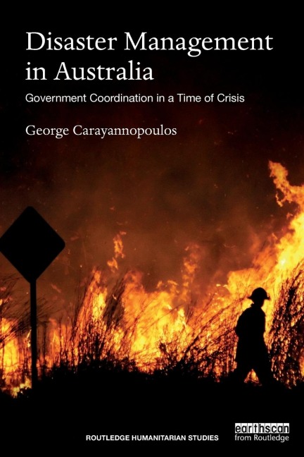 Disaster Management in Australia: Government Coordination in a Time of Crisis