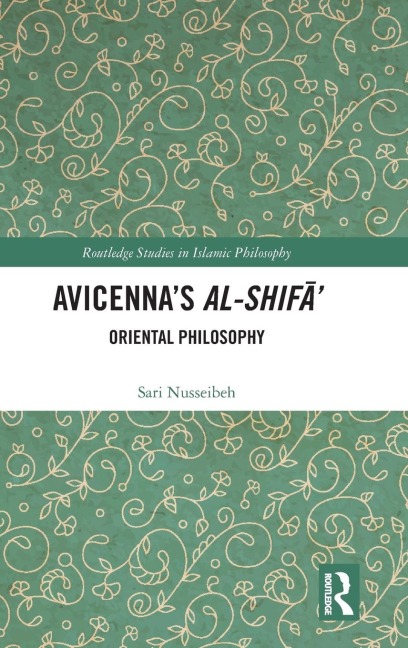 Avicennas Al-Shif¿: Oriental Philosophy