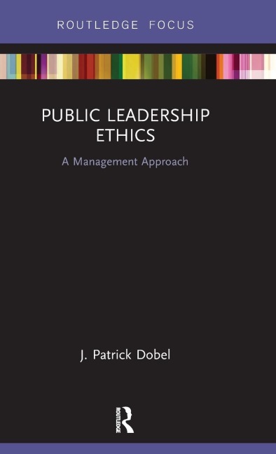 Public Leadership Ethics: A Management Approach