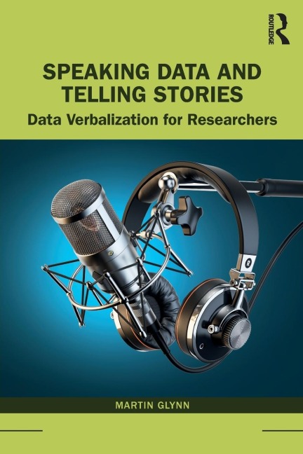Speaking Data and Telling Stories: Data Verbalization for Researchers