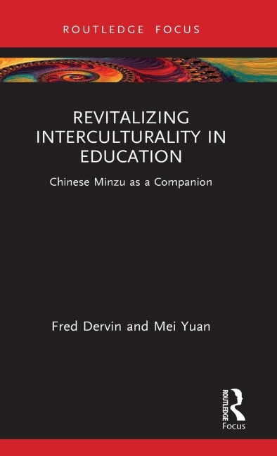 Revitalizing Interculturality in Education: Chinese Minzu as a Companion