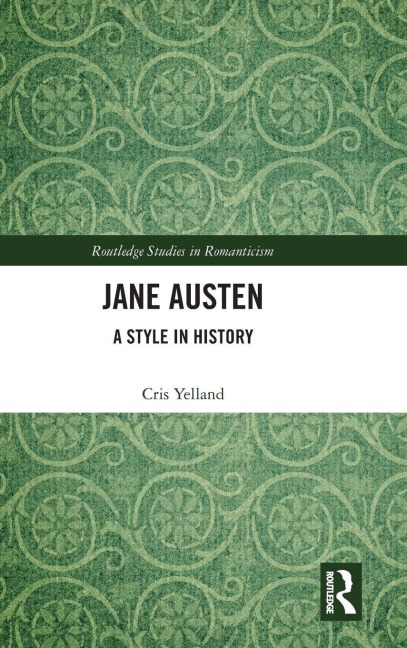 Jane Austen: A Style in History