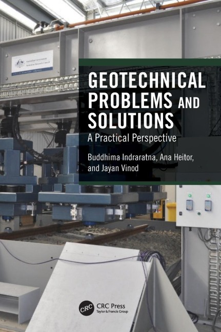 Geotechnical Problems and Solutions: A Practical Perspective