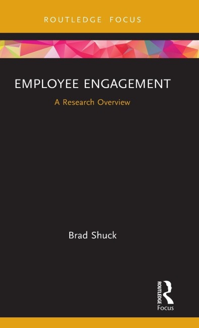Employee Engagement: A Research Overview
