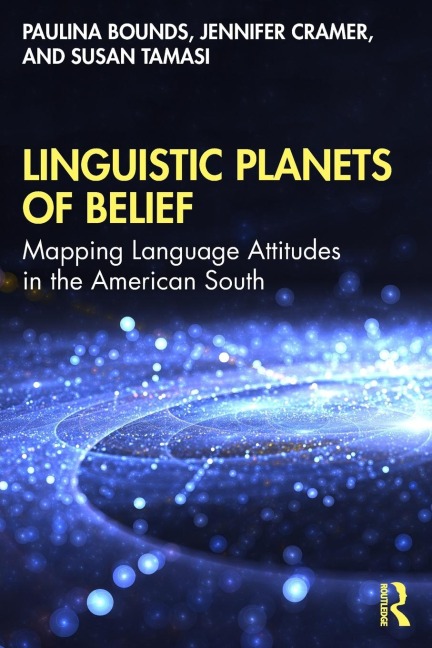 Linguistic Planets of Belief: Mapping Language Attitudes in the American South