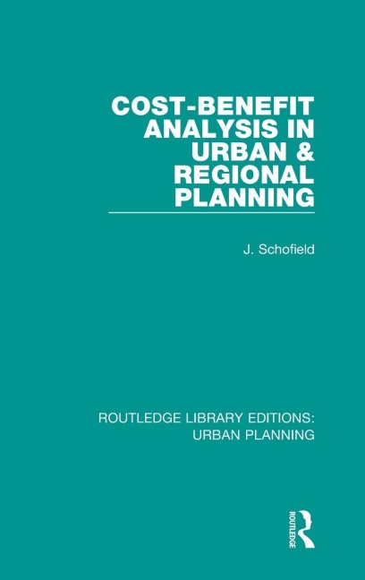 Cost-Benefit Analysis in Urban & Regional Planning