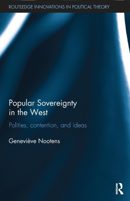 Popular Sovereignty in the West: Polities, Contention, and Ideas