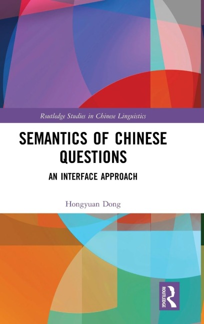 Semantics of Chinese Questions: An Interface Approach