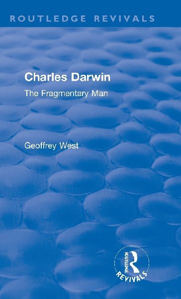 Charles Darwin: The Fragmentary Man