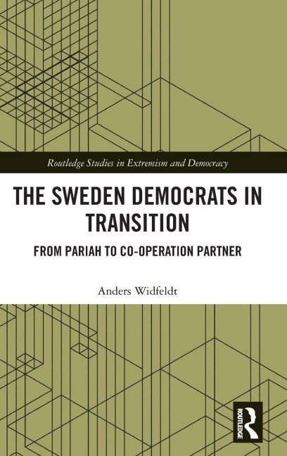 The Sweden Democrats in Transition: From Pariah to Co-operation Partner