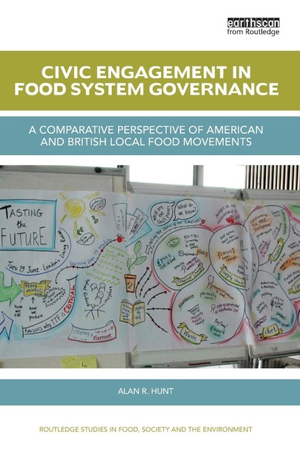 Civic Engagement in Food System Governance: A comparative perspective of American and British local food movements