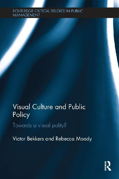 Visual Culture and Public Policy: Towards a visual polity?