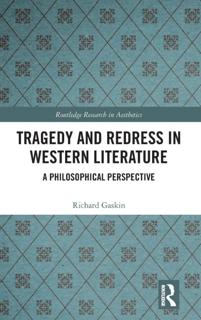 Tragedy and Redress in Western Literature: A Philosophical Perspective
