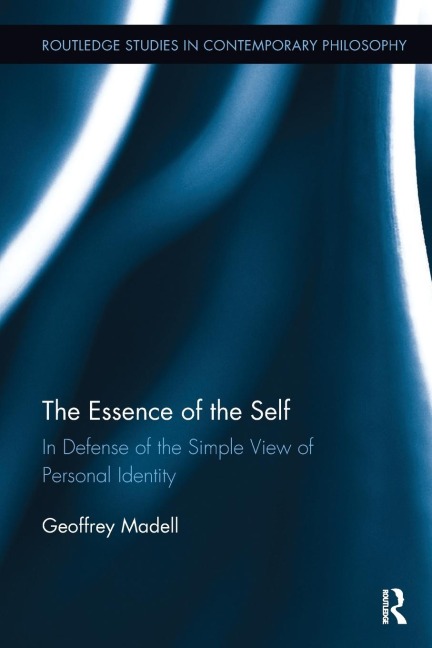 The Essence of the Self: In Defense of the Simple View of Personal Identity