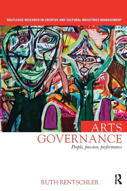 Arts Governance: People, Passion, Performance