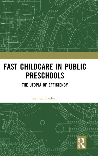 Fast Childcare in Public Preschools: The Utopia of Efficiency