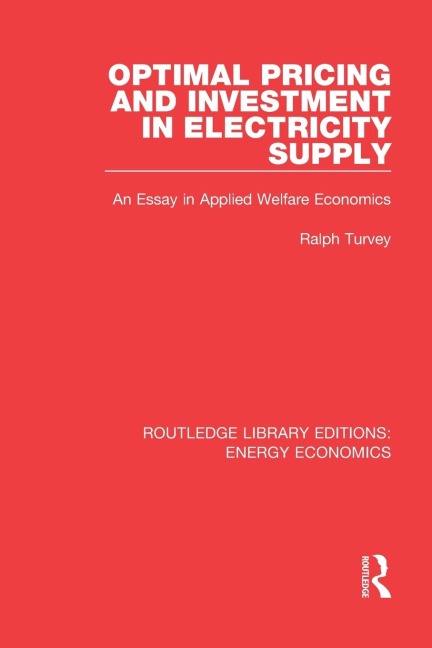 Optimal Pricing and Investment in Electricity Supply: An Esay in Applied Welfare Economics