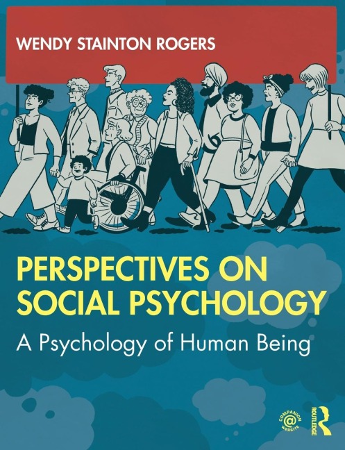 Perspectives on Social Psychology: A Psychology of Human Being