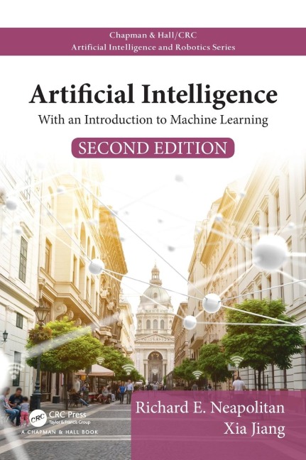 Artificial Intelligence: With an Introduction to Machine Learning, Second Edition
