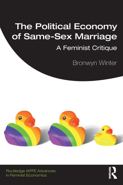 The Political Economy of Same-sex Marriage A Feminist Critique