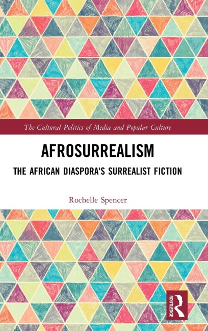 AfroSurrealism: The African Diasporas Surrealist Fiction