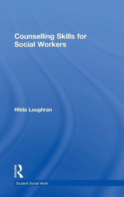 Counselling Skills for Social Workers