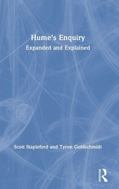 Humes Enquiry: Expanded and Explained
