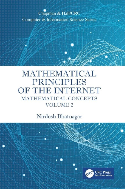 Mathematical Principles of the Internet, Volume 2: Mathematics