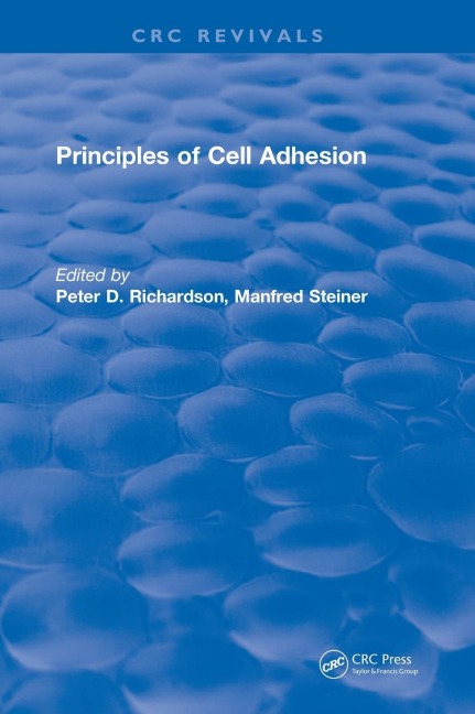 Revival: Principles of Cell Adhesion (1995)