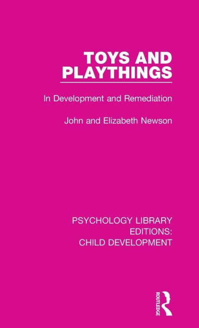 Toys and Playthings: In Development and Remediation