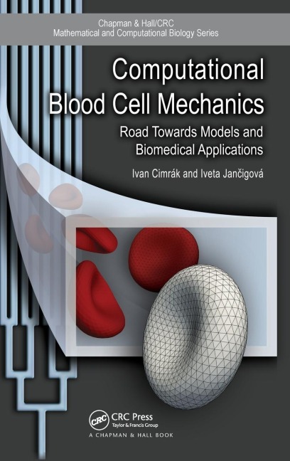 Computational Blood Cell Mechanics: Road Towards Models and Biomedical Applications