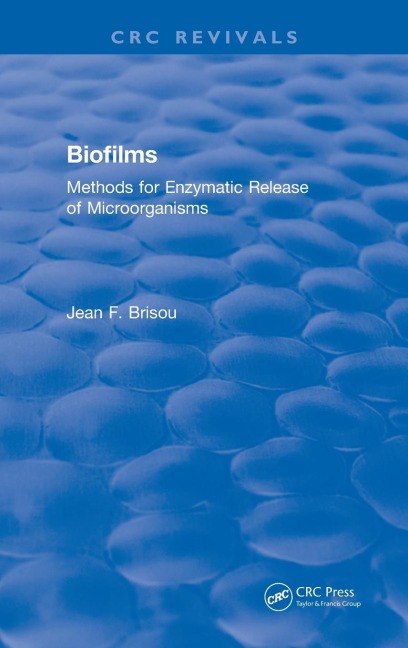 Biofilms: Methods for Enzymatic Release of Microorganisms