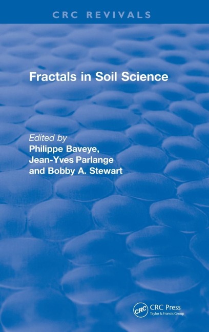 Revival: Fractals in Soil Science (1998): Advances in Soil Science