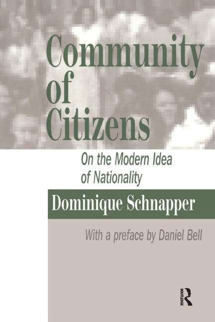 Community of Citizens: On the Modern Idea of Nationality